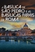 A Basílica de São Pedro e as Basílicas Papais de Roma