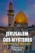 A Jerusalém dos Mistérios