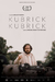 Kubrick By Kubrick