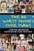 Os 50 Piores Filmes de Todos os Tempos