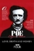 Edgar Allan Poe: Amor, Morte e Mulheres