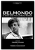 Belmondo Era uma Vez o Mundo da Elite