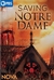 PBS Saving Notre Dame