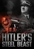 O Trem de Hitler - A Besta de Aço