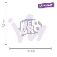 Adesivo Sweet Bro - comprar online