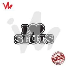 Adesivo I Love Sluts - comprar online