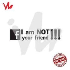 Adesivo I am Not Your Friend!!! - comprar online
