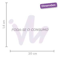 Adesivo Foda-se o Consumo - comprar online