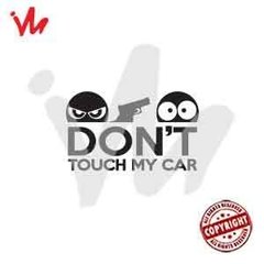 Adesivo Don´t Touch my Car