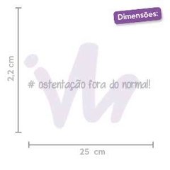 Adesivo Ostentação Fora do Normal! - comprar online