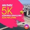5k de Seguidores Brasileiros por Estado