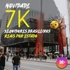 7k de Seguidores Brasileiros por Estado