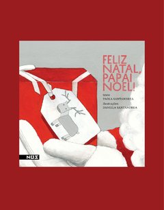 Feliz Natal, Papai Noel - Paola Santandrea