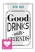 Stencils - Linea F 21 - HyN - Good Drinks with Friends