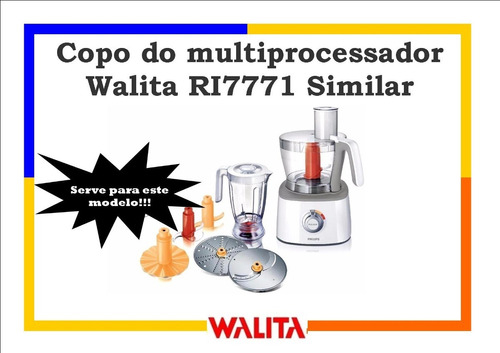 Copo Do Multiprocessador Philips Walita Ri7771 Similar