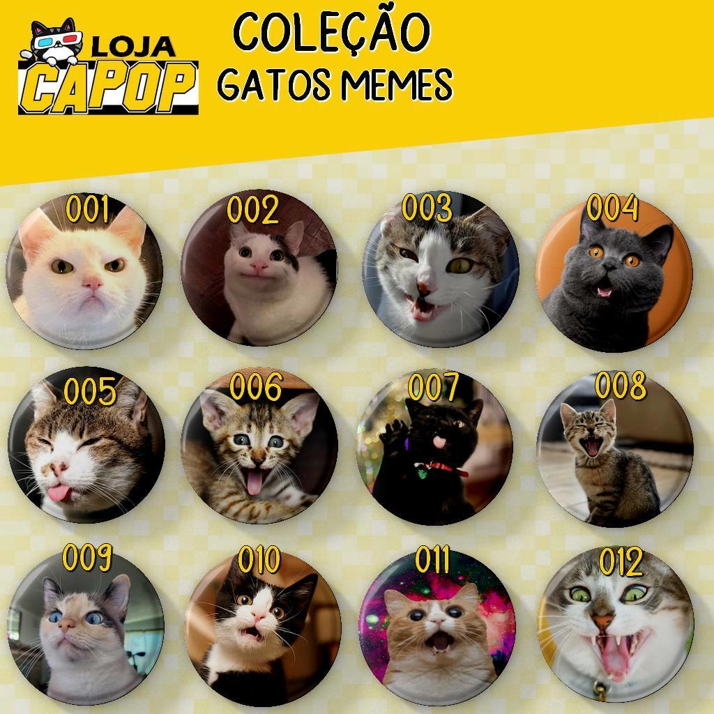 Bottons Memes de Gatos - Cat meme - Gatinhos