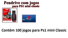 Pendrive de 64gb Para Psone Play1 Mini Classic Com 100 Jogos