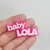 Aplique Baby Lola (4,5cm)