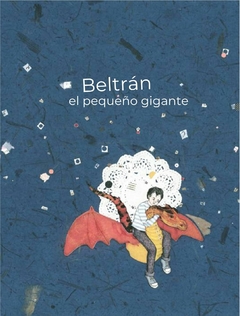 Libro "Beltrán el Pequeño Gigante"