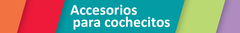 Banner de la categoría Accesorios para cochecitos