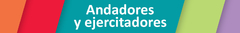 Banner de la categoría Andadores y ejercitadores