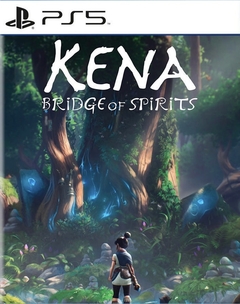 KENA BRIDGE OF SPIRITS - PLAYSTATION 5 - Lucmar Digital Games