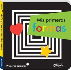 PRIMERAS PALABRAS: MIS PRIMERAS FORMAS - YOYO BOOKS