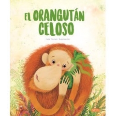 EL ORANGUTÁN CELOSO - MANOLITO BOOKS
