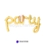 Globo Palabra "Party" Cursiva en internet