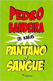 PANTANO DE SANGUE - COL. OS KARAS