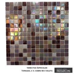 Venecitas Especiales: Mix Violeta Tornasol e H. Cobre