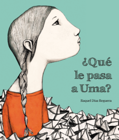 ¿Qué le pasa a Uma? - Raquel Díaz Reguera