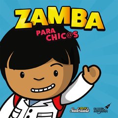 Zamba para chic@s - Aventurer@s - Sudestada