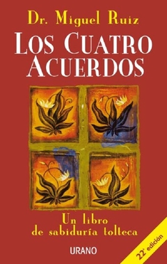 Los Cuatro Acuerdos - Miguel Ruiz