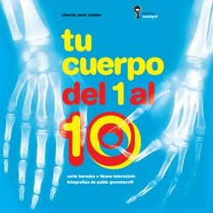 Tu Cuerpo del 1 al 10 - Carla Baredes, Ileana Lotersztain y Pablo Grancharoff