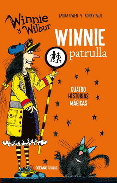 Winnie y Wilbur. Winnie patrulla - Valerie Thomas y Korky Paul