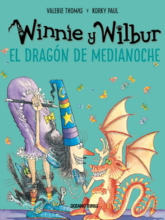 Winnie Y Wilbur. El Dragón de Medianoche - Valerie Thomas y Korky Paul