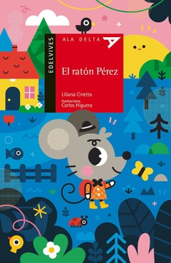El Ratón Pérez - Liliana Cinetto y Carlos Higuera