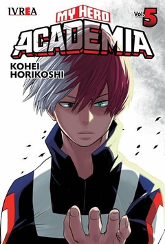 My Hero Academia 05 - Kohei Horikoshi