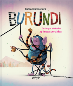 Burundi: De Largos Misterios y Líneas Perdidas - Pablo Bernasconi