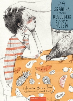 24 Señales para descubrir a un alien - Juliana Muñoz Toro y Elizabeth Builes