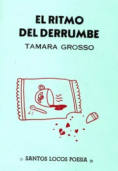 El Ritmo del Derrumbe - Tamara Grosso