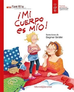 ¡Mi Cuerpo es Mío! - ProFamilia y Dagmar Geisler