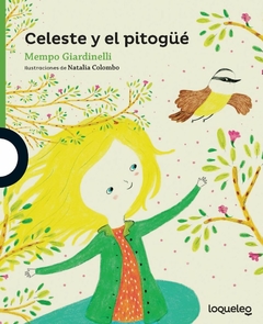 Celeste y el Pitogüé - Mempo Giardinelli y Natalia Colombo