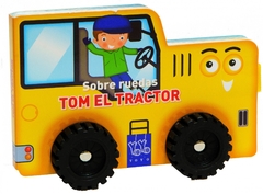 Sobre Ruedas. El Tractor- Yoyo books