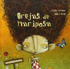 Orejas de mariposa - Luisa Aguilar, André Neves