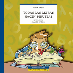 Todas la letras hacen piruetas - Adela Basch y Mauro Vargas