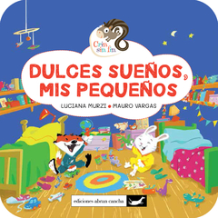 Dulces Sueños, mis pequeños - Luciana Murzi y Mauro Vargas