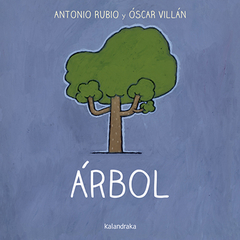 Árbol - Antonio Rubio y Oscar Villán