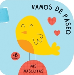 Vamos de Paseo: Mis Mascotas - Yoyo Books